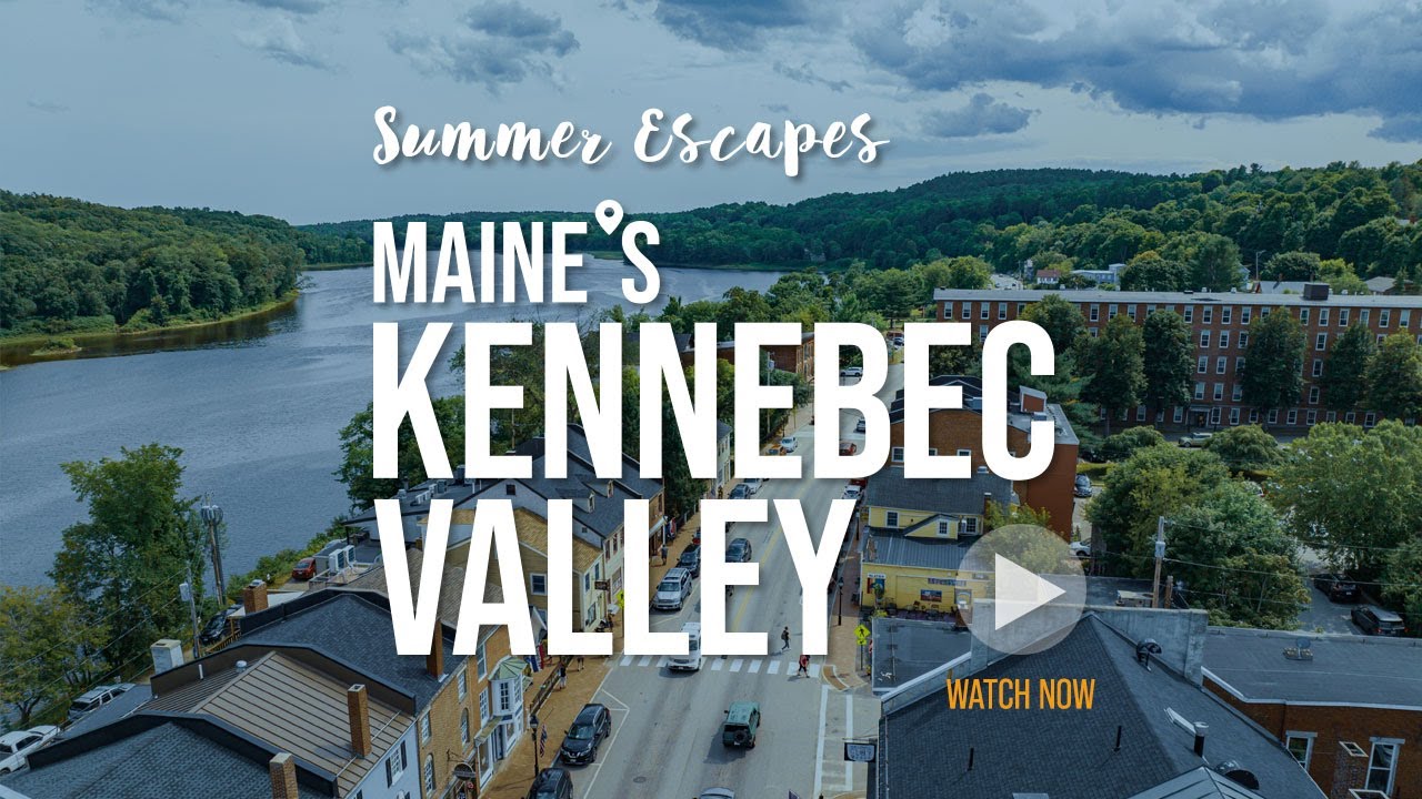 Escape this Summer to Maine's Kennebec Valley and discover arts, music, and local dining.