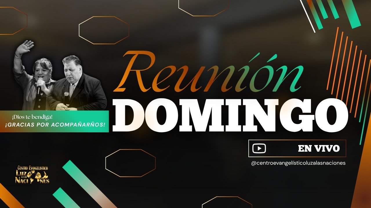 🔴 ¡Estamos en vivo! - Domingo reunión general