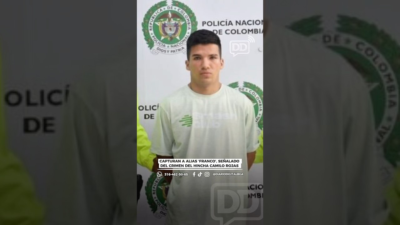 🚨 CAPTURADO &lsquo;FRANCO&rsquo; POR CRIMEN DE HINCHA DEL BUCARAMANGA 🚨