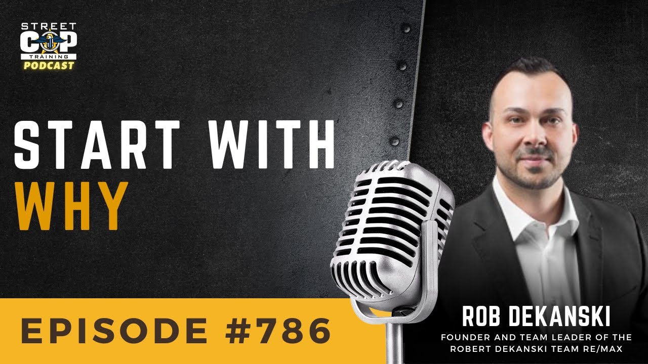 Episode 786: Start With Why with Rob Dekanski