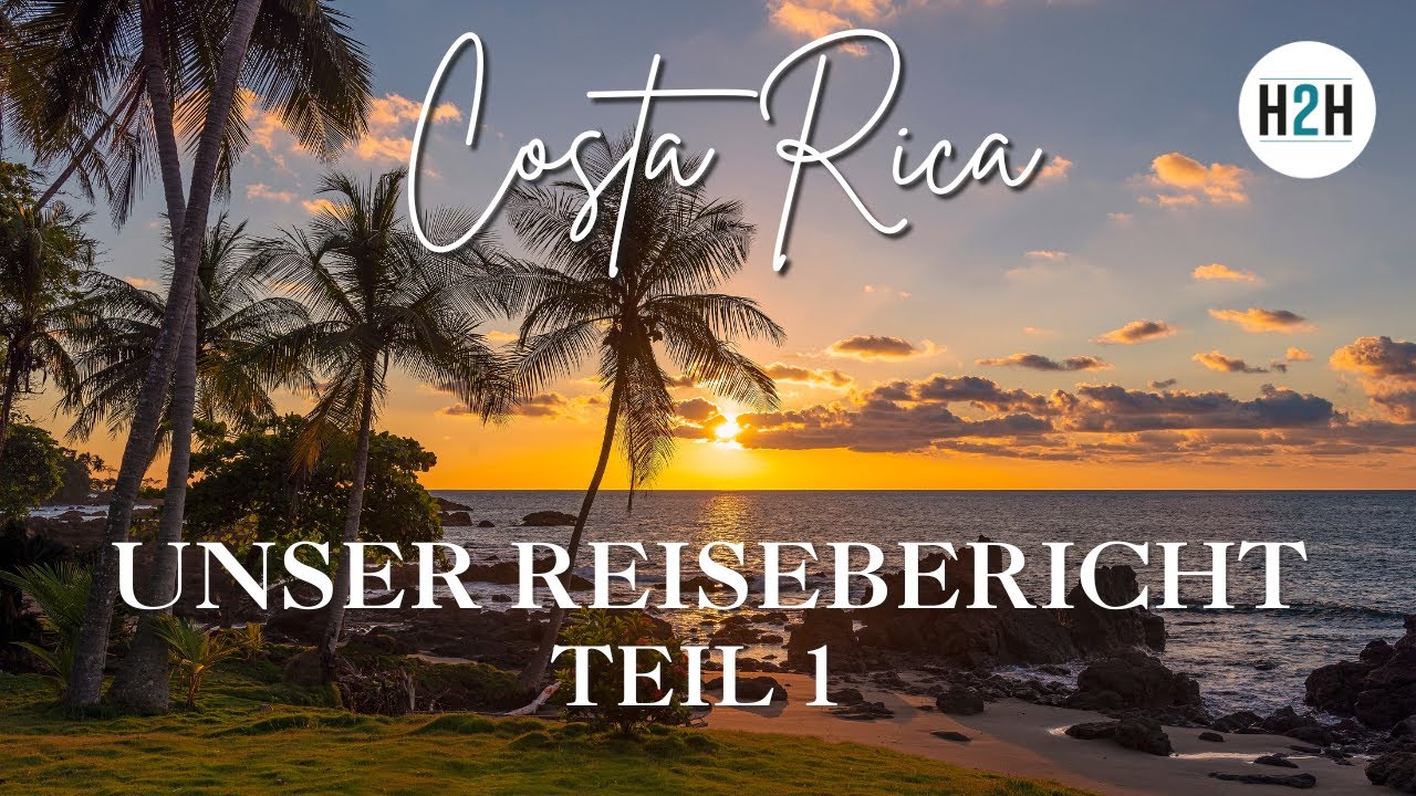 Costa Rica Teil 1 I Der ausführliche Reisebericht Tag 1-10 I Vom Corcovado bis nach Tarcoles