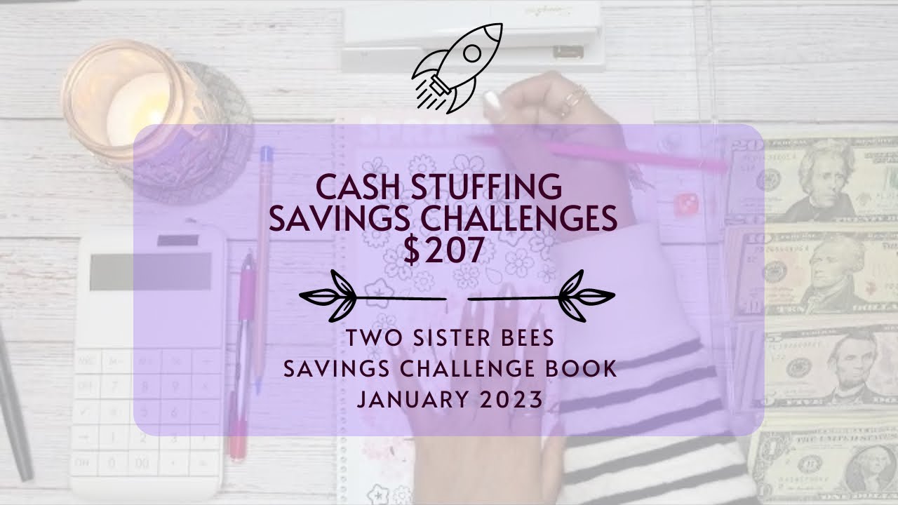 CASH STUFFING - TWO SISTER BEES SAVINGS CHALLENGES | JANUARY 2023 | LOW INCOME