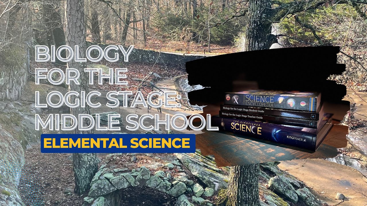 Biology for the Logic Stage: Middle School Homeschool Science (Neutral) | Elemental Science