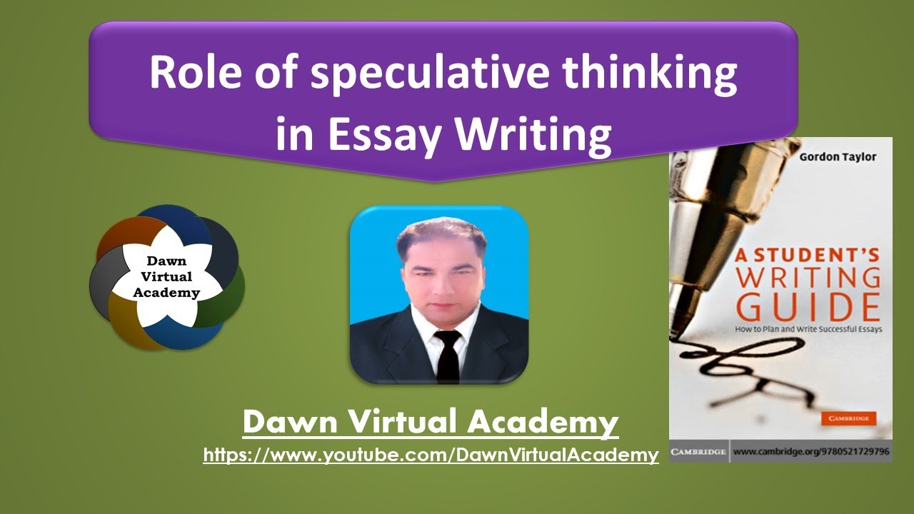 Role of Speculative Thinking in Essay Writing