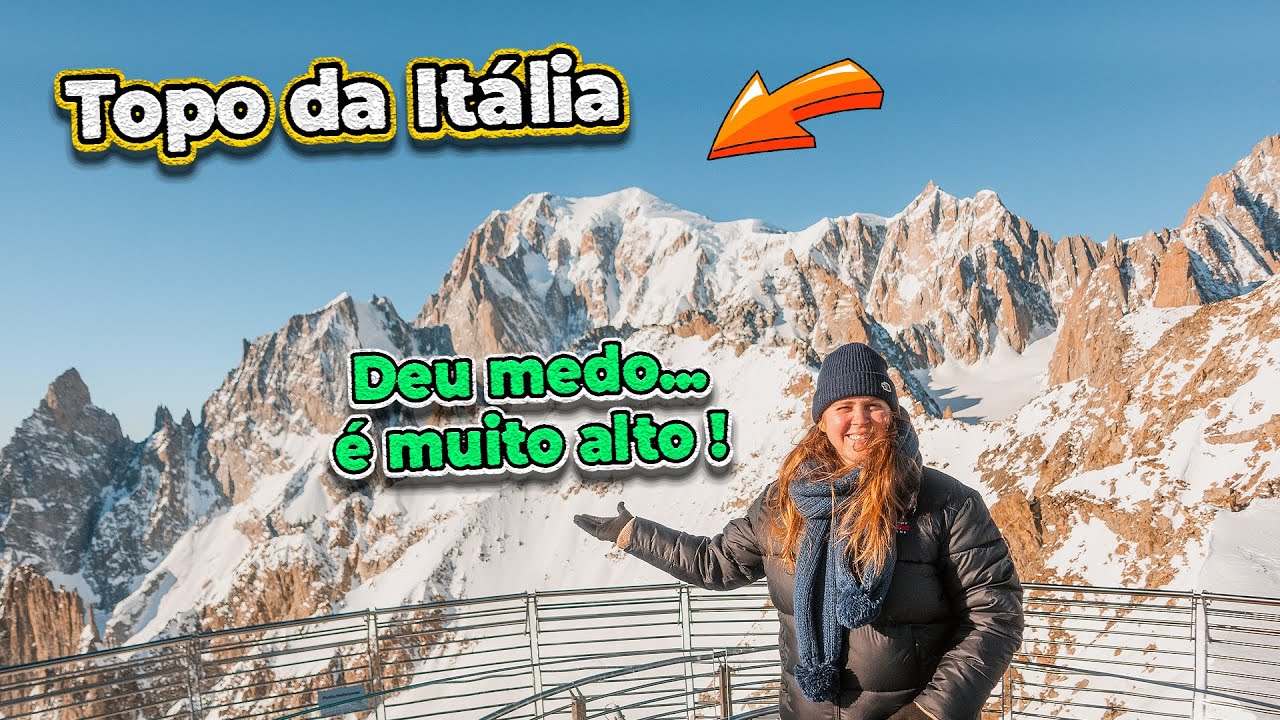 Uma Itália que poucos conhecem! Subindo a montanha mais alta da Europa! Skyway Mont Blanc