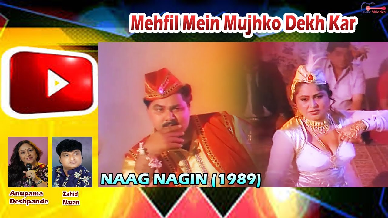 Mehfil Mein Mujhko Dekh Kar｜महफ़िल में मुझको देख कर｜Sufi Qawwali ｜ Naag Nagin 1989 Film Hindi Song