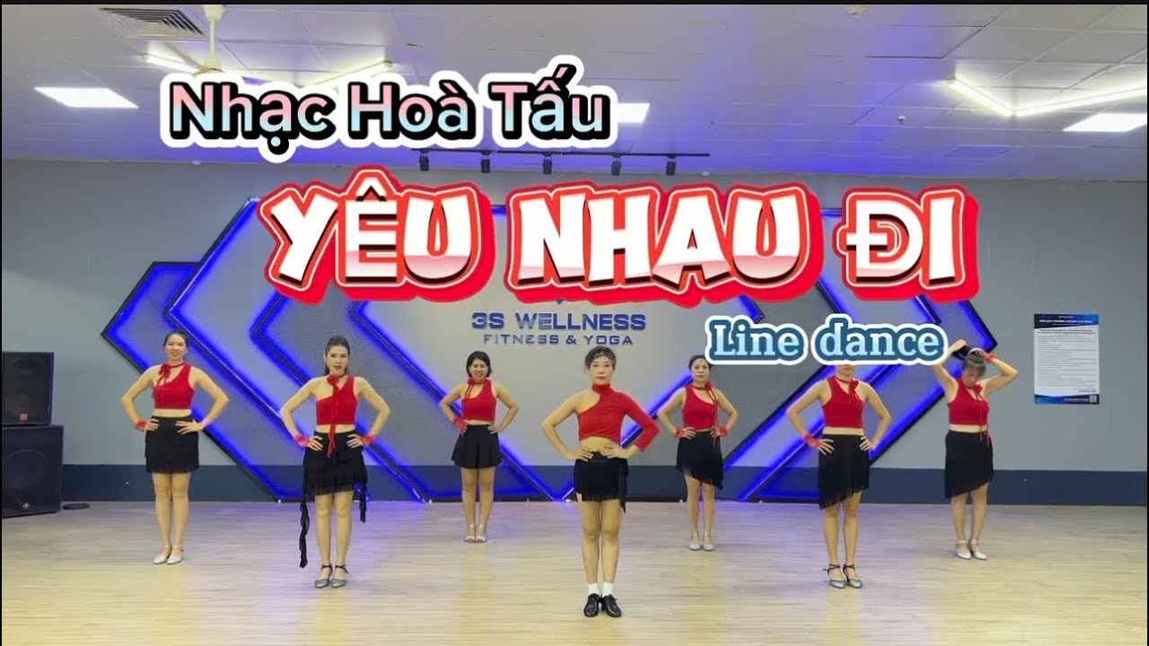 NHẠC HOÀ TẤU YÊU NHAU ĐI / Linedance / hướng dẫn dưới 👇