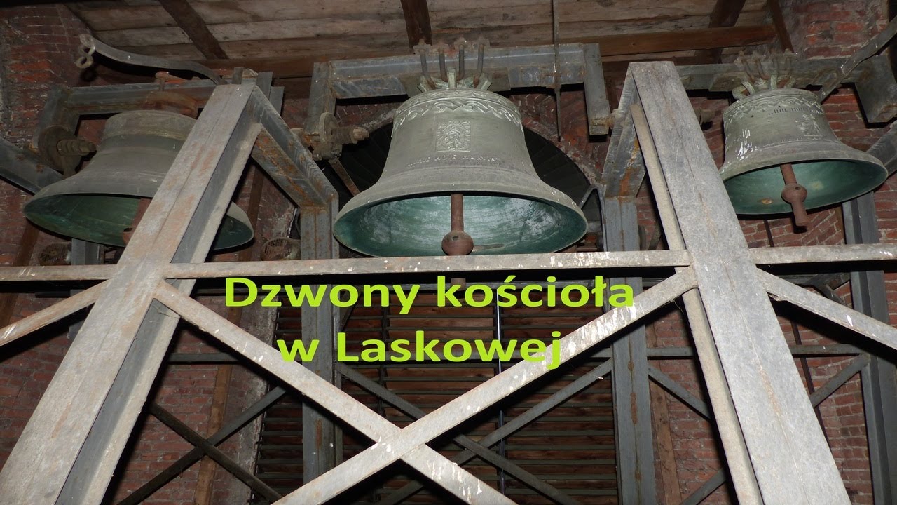 Laskowa - Dzwony kościoła pw. Najświętszego Imienia Maryi