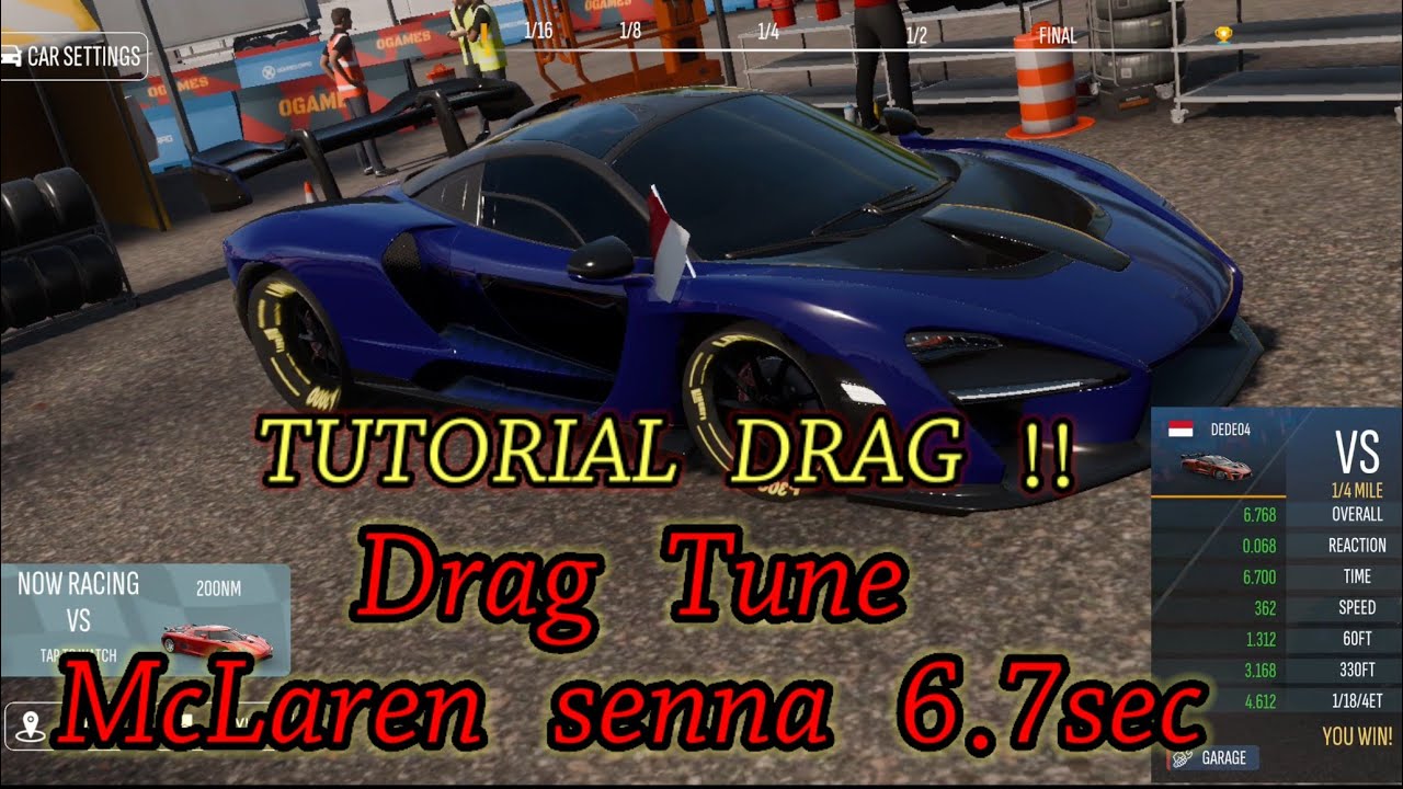 tutorial drag tune McLaren senna 6.7sec ( top speed 362kmh ) 