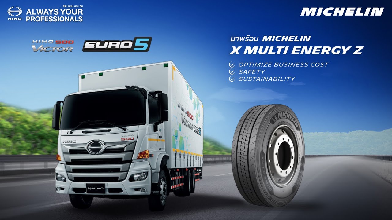 MICHELIN x Hino: ยกระดับธุรกิจขนส่งด้วย Hino EURO 5 และยาง MICHELIN X Multi Energy Z