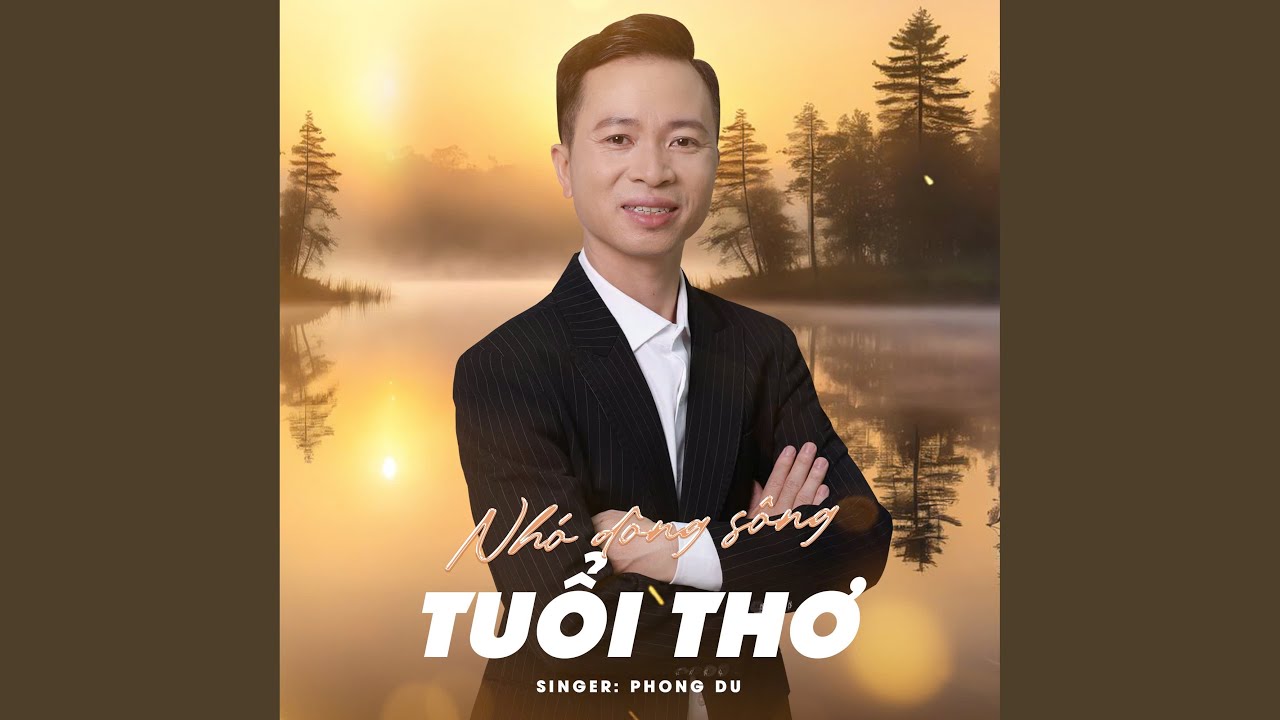 Nhớ Dòng Sông Tuổi Thơ
