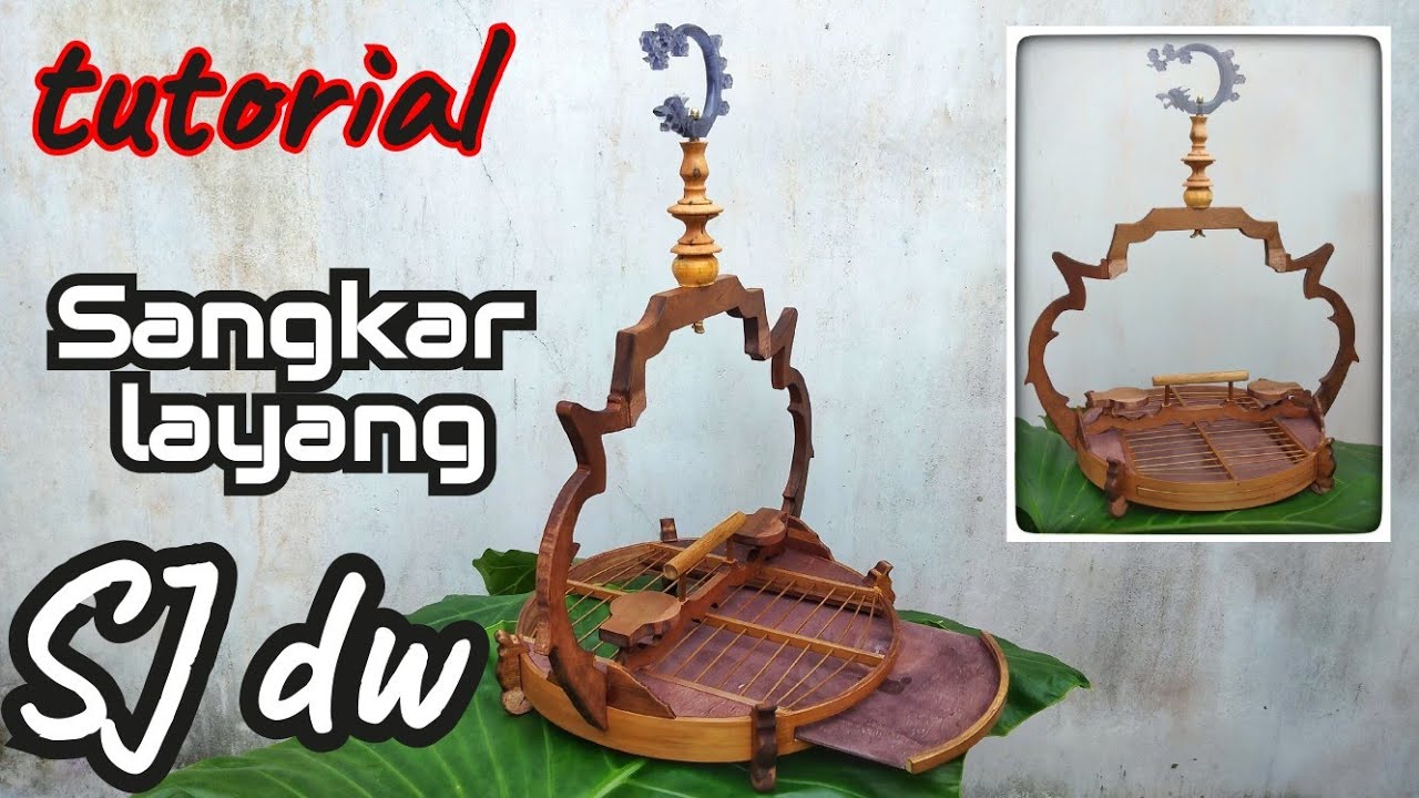 (S.97) membuat sangkar layang kombinasi bambu kayu | SJ dw
