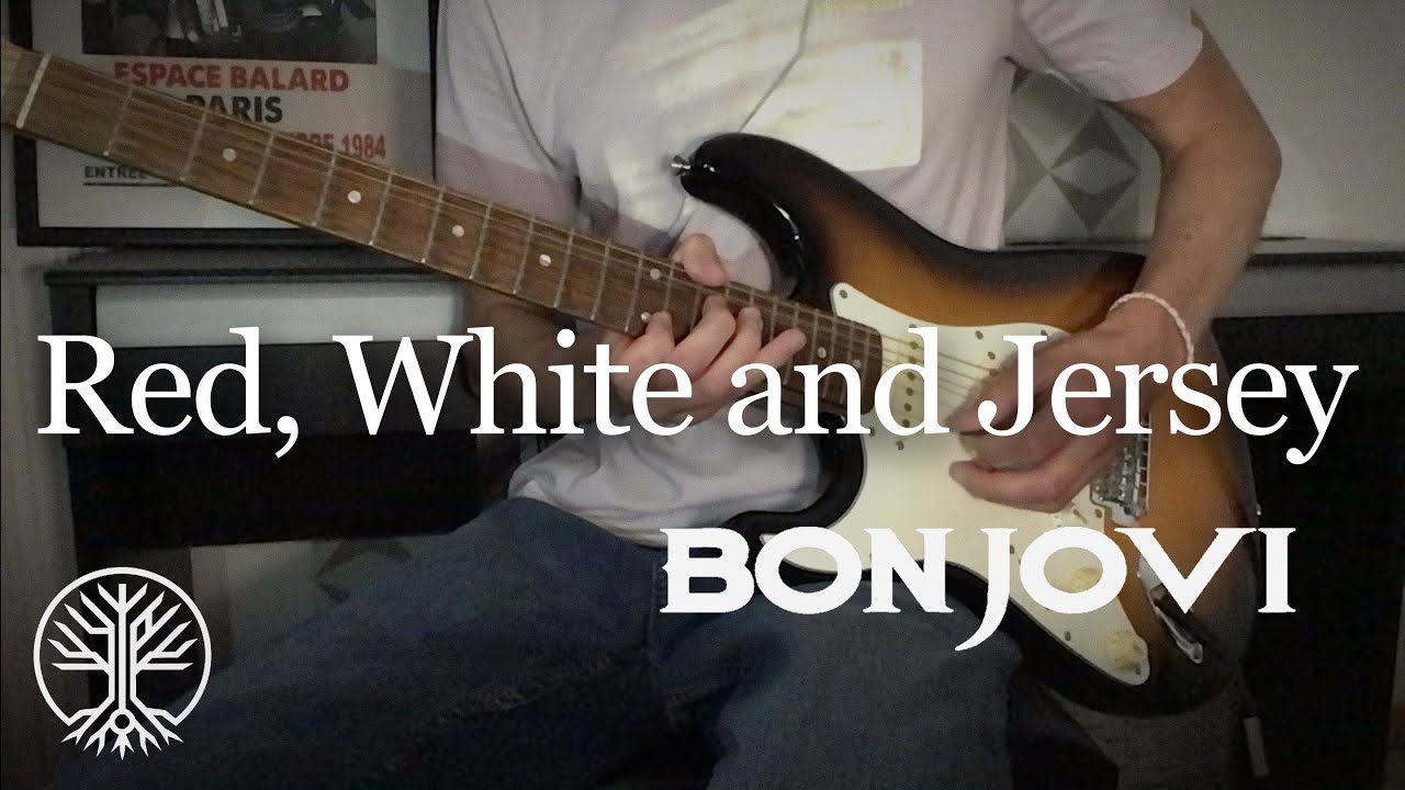 Bon Jovi - Red, White and Jersey (guitar cover)