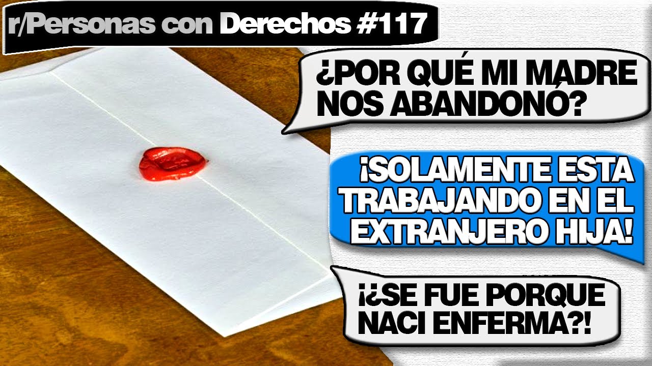 ¡UNA CARTA PARA KAREN (MI MADRE CON DERECHOS)! | Personas con Derechos | #117