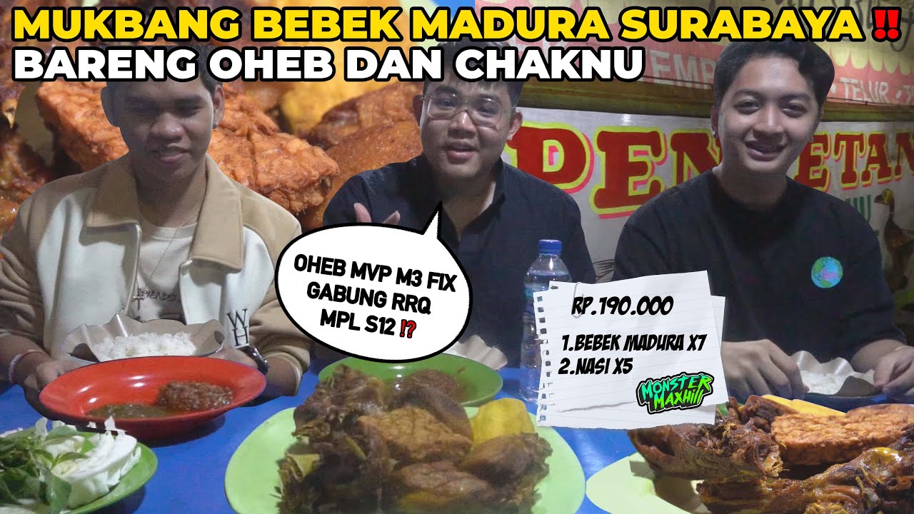 OHEB & CHAKNU FIX JOIN RRQ DI MPL S12 ⁉️ AJAK ORG FILIPINA MUKBANG BEBEK MADURA KHAS SURABAYA