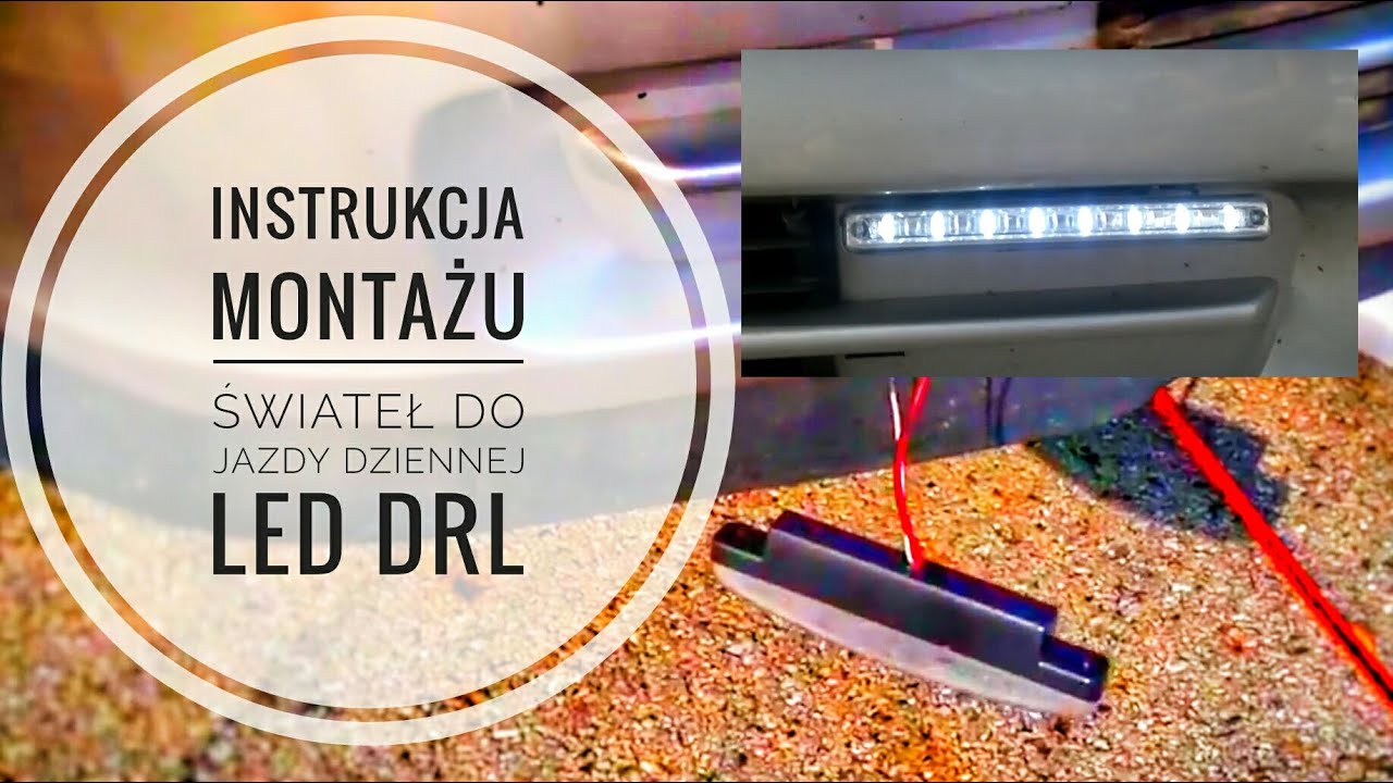 Montaż Świateł Do Jazdy Dziennej LED DRL za 30 zł | ForumWiedzy