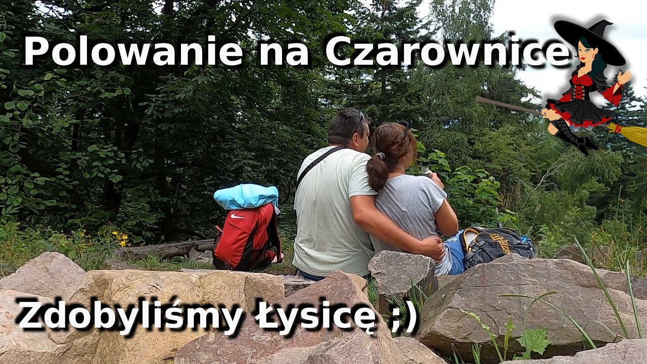 Wchodzimy na Łysicę 614m. G&oacute;ry Świętokrzyskie. Gołoborze i Legenda Czarownic trwa do dziś.