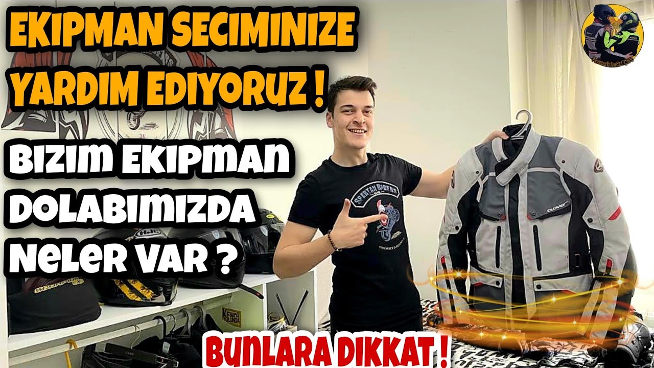 Ekipman Alırken Dikkat ! | Motosiklet Ekipman Dolabımızda Neler Var?