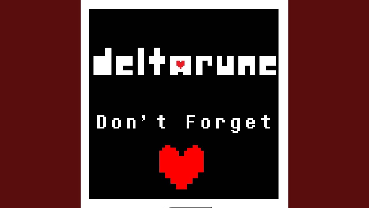 Don't Forget (From 