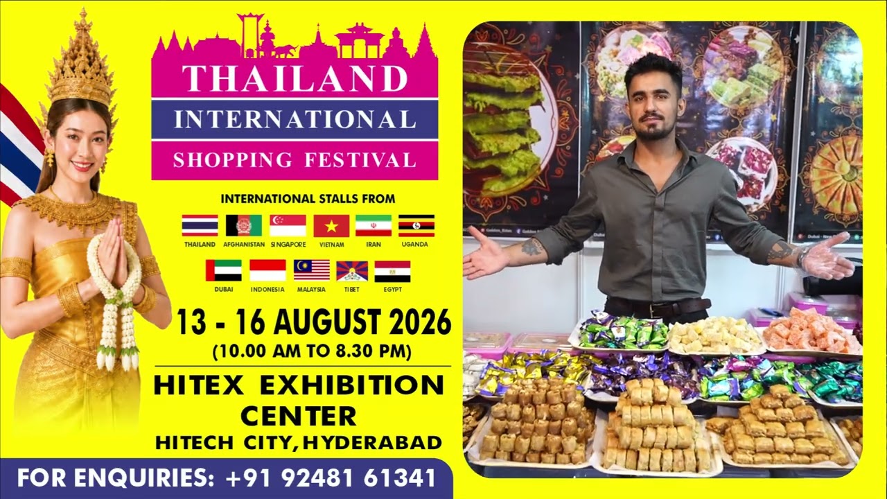 Thailand International Shopping Festival 13 - 16 Aug-26 @ Hitex Exhibition Center, Hitec City, HYD.