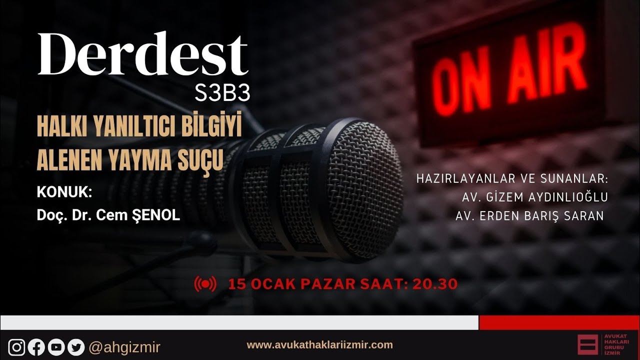 #DerdestS3B3 - Halkı Yanıltıcı Bilgiyi Alenen Yayma Suçu - Doç. Dr. Cem ŞENOL