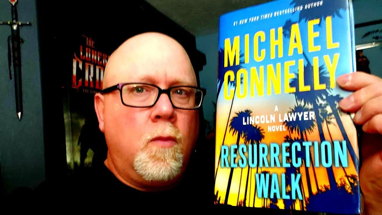 RESURRECTION WALK / Michael Connelly / Book Review / Brian Lee Durfee (spoiler free)