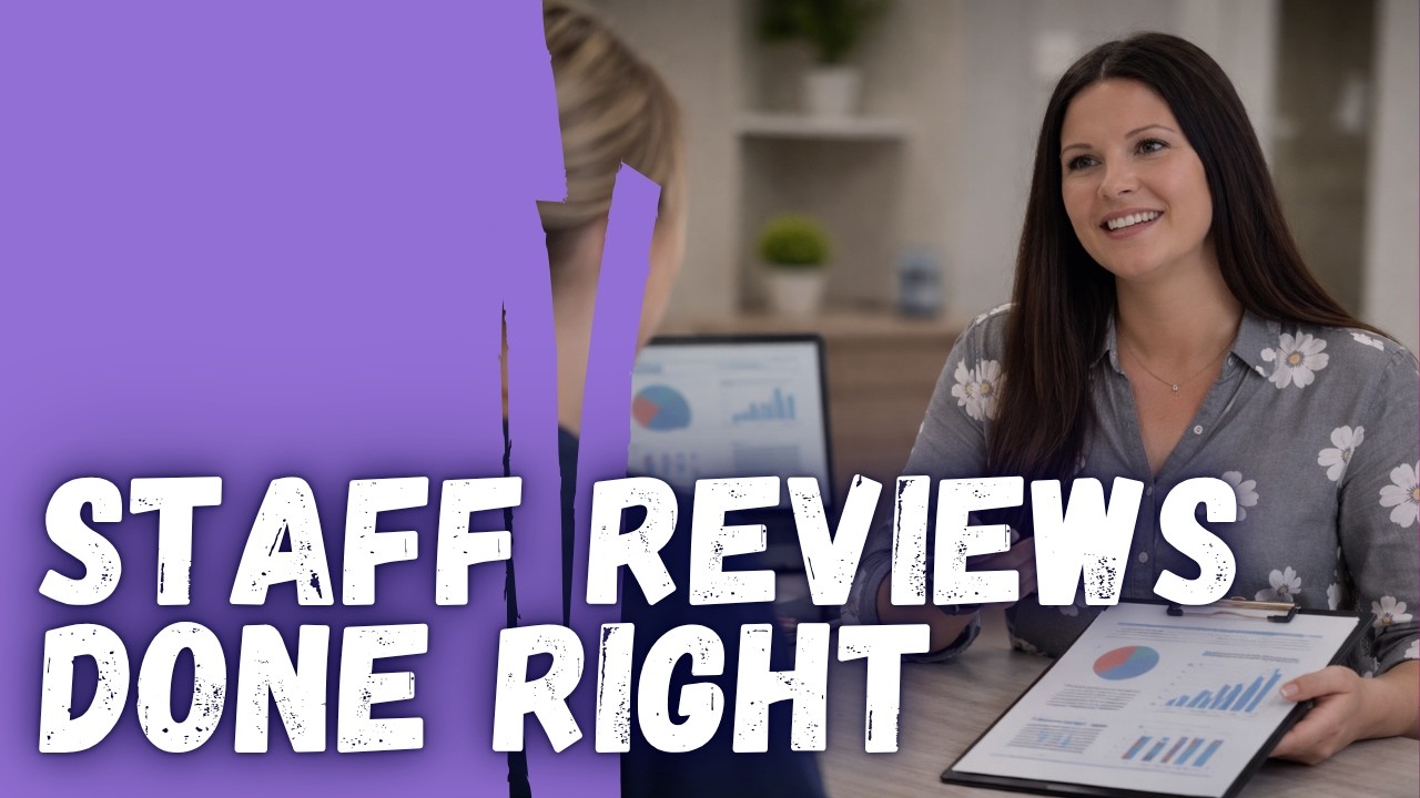 Staff Performance Reviews That Actually Improve Your Clinic