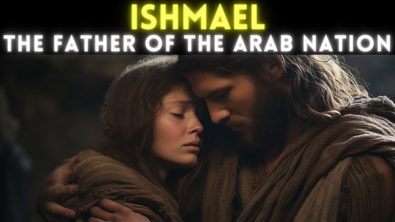 ISHMAEL: Abraham's son with his servant Hagar outside of the COVENANT | Father of the Arabs