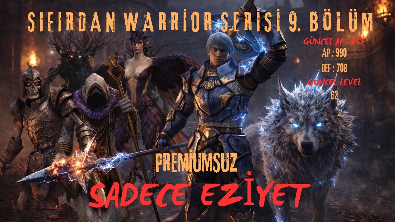 B9# HARBİ SIFIRDAN WARRİOR I BİRAZ EXP KASALIM