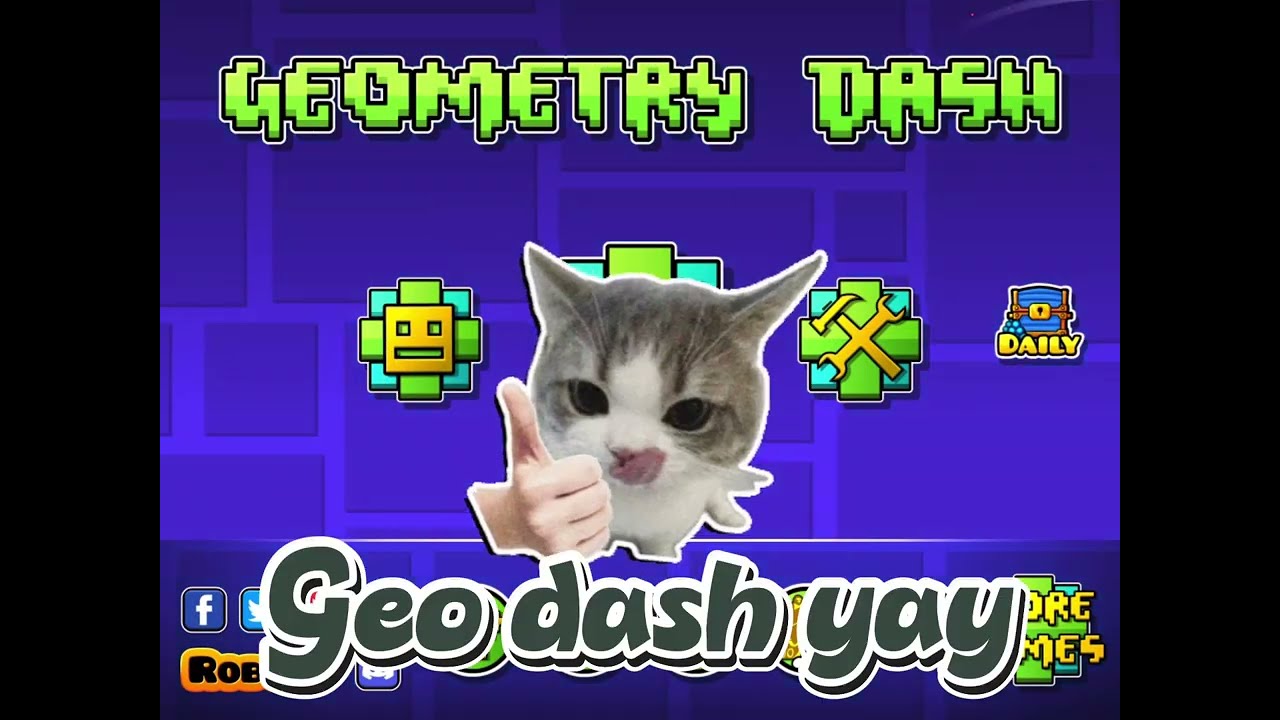 Geo dash and memes