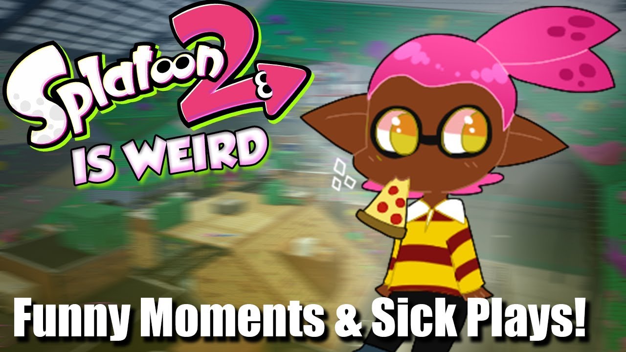 Splatoon 2 IS WEIRD: Sick Plays & Funny Moments!