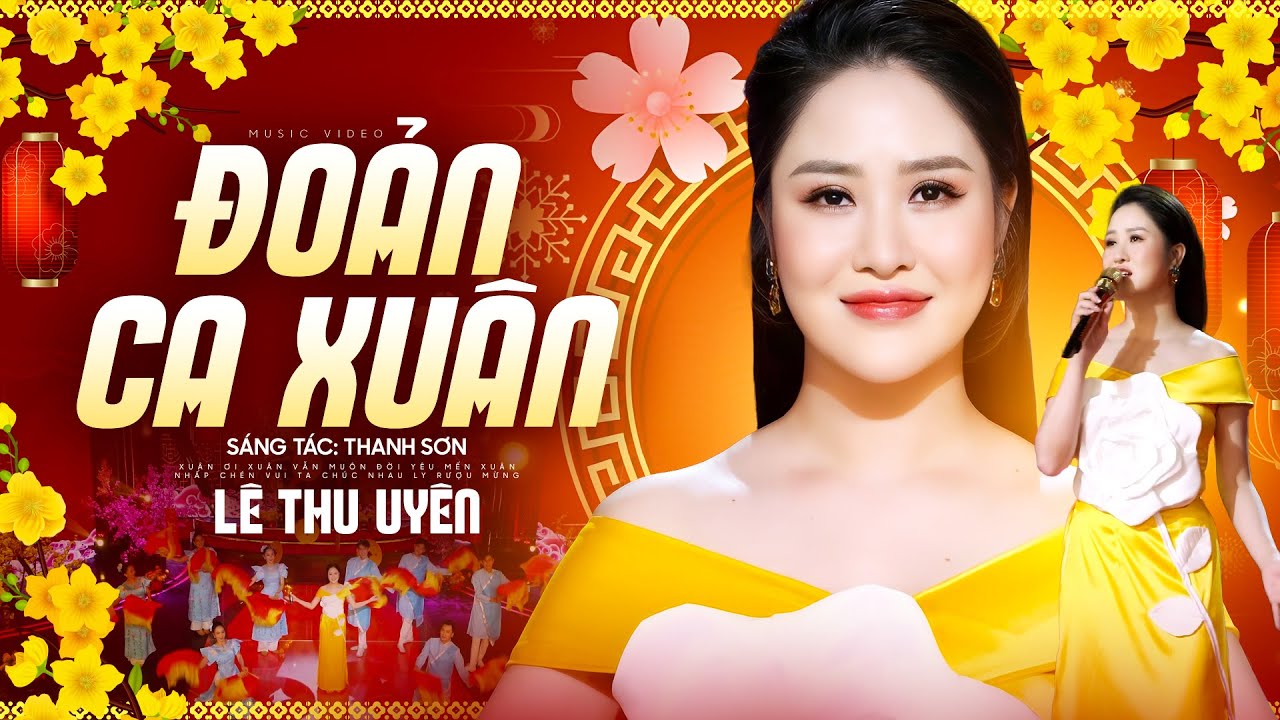 Đoản Ca Xuân - Lê Thu Uyên | Nhạc Xuân Mới Nhất 2026