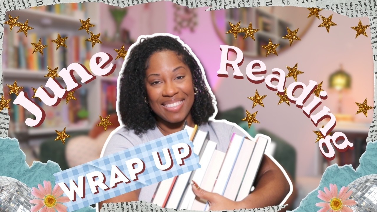 ✨June Reading Wrap up| I read 6 books, here are my thoughts 📚