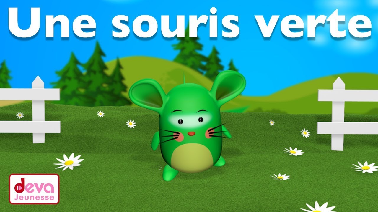 Une souris verte ⒹⒺⓋⒶ  Comptine pour Maternelles