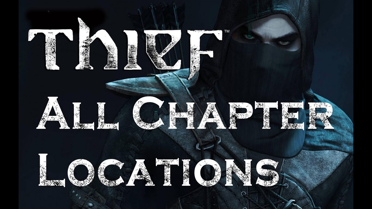 Thief - Chapter Locations - How to Replay - Easiest Way to Travel the City