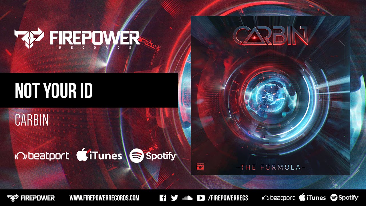 Carbin - Not Your ID [Firepower Records - Dubstep]
