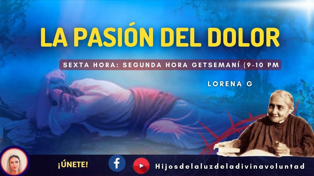 🟣🗣️12. PLÁTICA: LA PASIÓN DEL PECADO / SEGUNDA HORA EN EL HUERTO DE GETSEMANÍ  10 - 11 PM