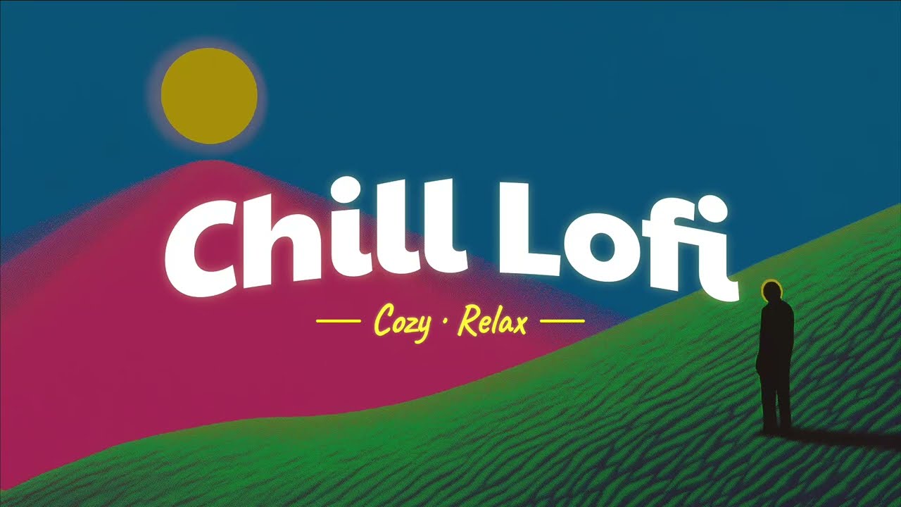 Chill Lofi Beats Mix[Study | Work | Relax | Cafe | Foucs]