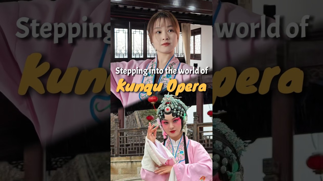 Stepping into the world of Kunqu Opera