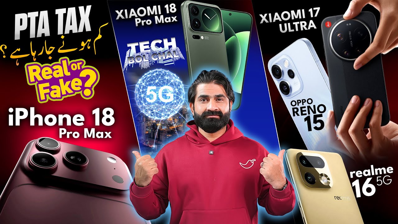 Oppo Reno 15 In Pakistan,Vivo X300 Pro,5G Launch In Pakistan,iPhone 18 Pro,realme16,Xiaomi 18 ! Ep 6