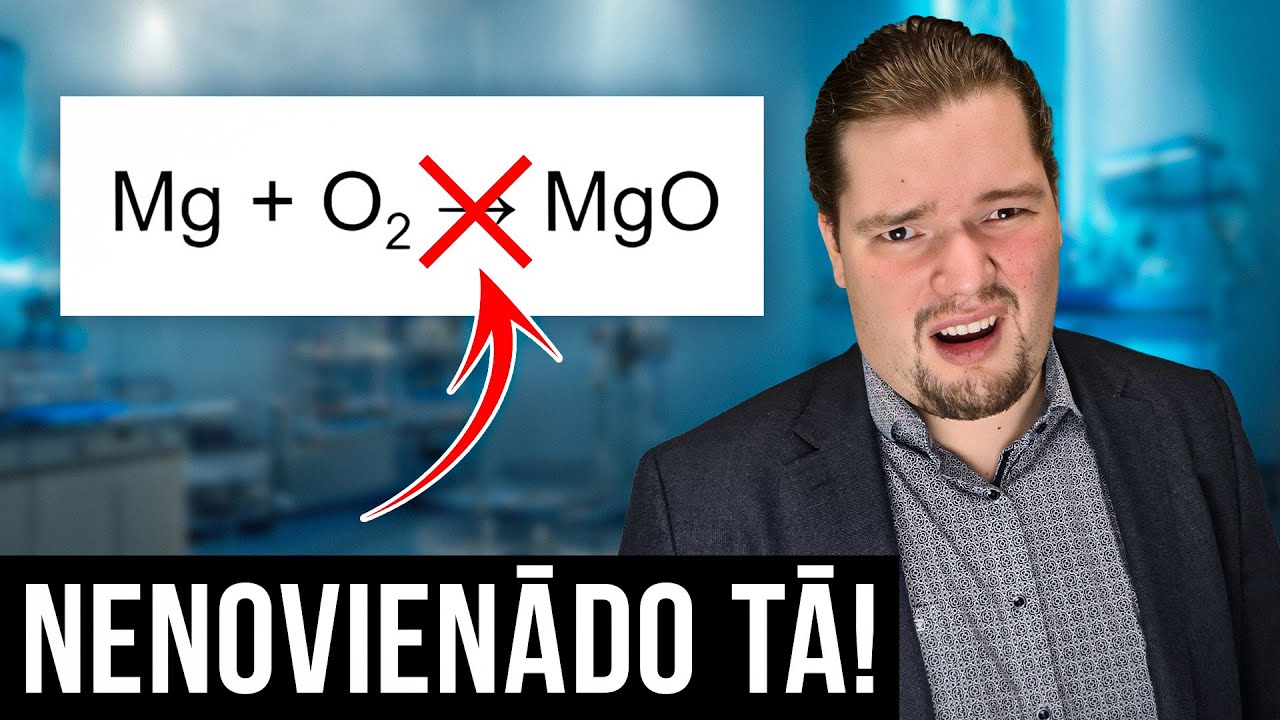 Kā PAREIZI sastādīt Ķīmiskās Reakcijas Vienādojumus? Ķīmija iesācējiem