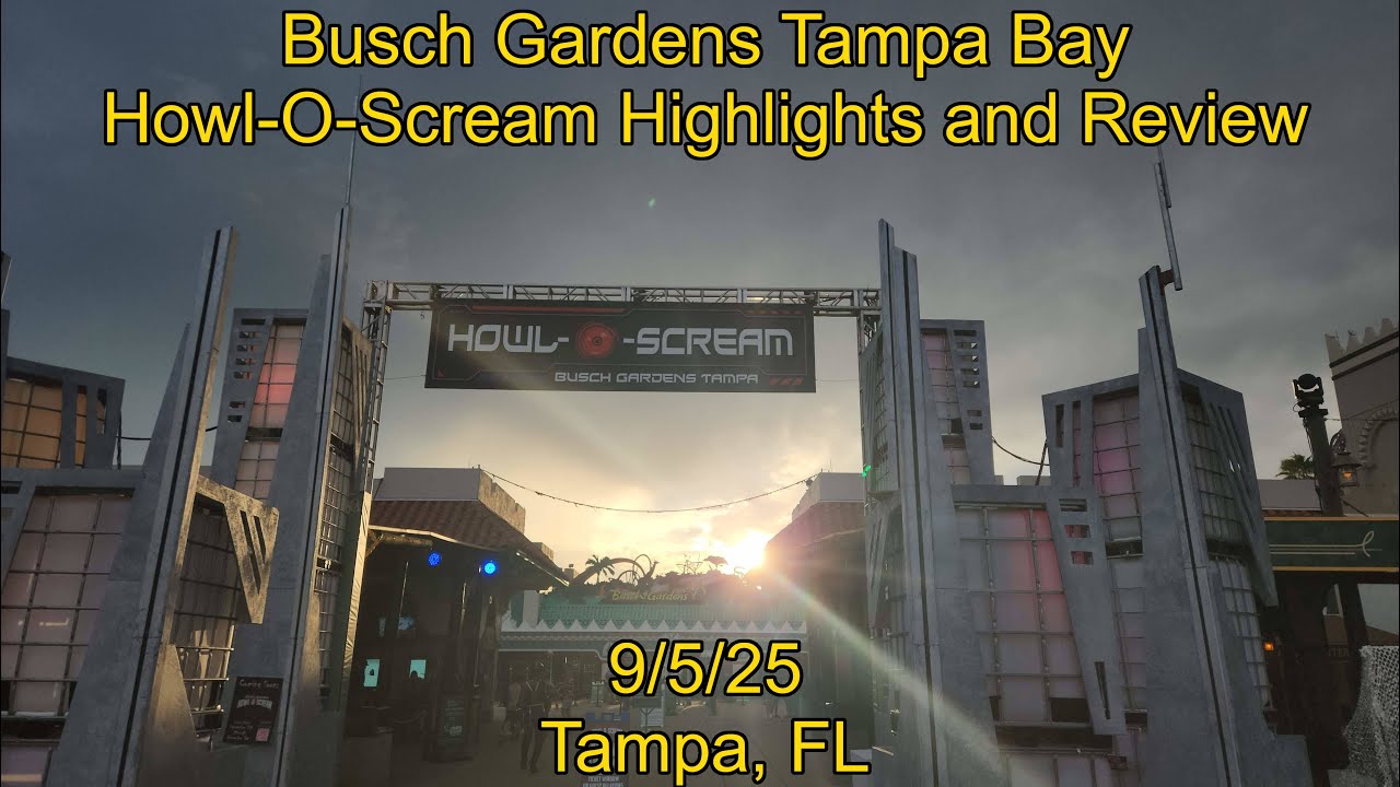 Busch Gardens Tampa Bay Howl-O-Scream Highlights and Review - Scare Zones, Cirque X Scream - 9/5/25