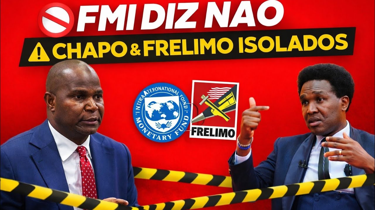 VENÂNCIO ESTAVA CERTO: FMI REJEITA APOIAR PR DANIEL CHAPO E A FRELIMO