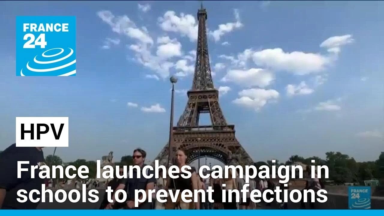 HPV: France launches campaign in schools to prevent infections • FRANCE 24 English