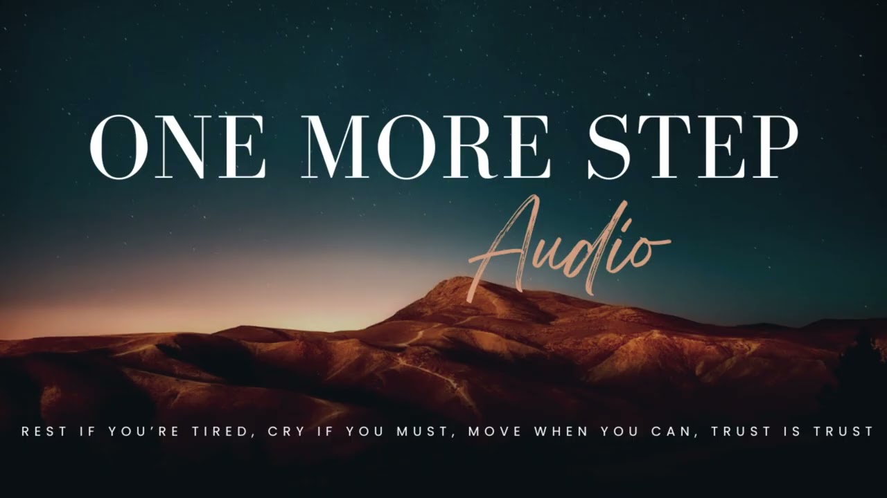 One More Step - Motivational Song | Audio