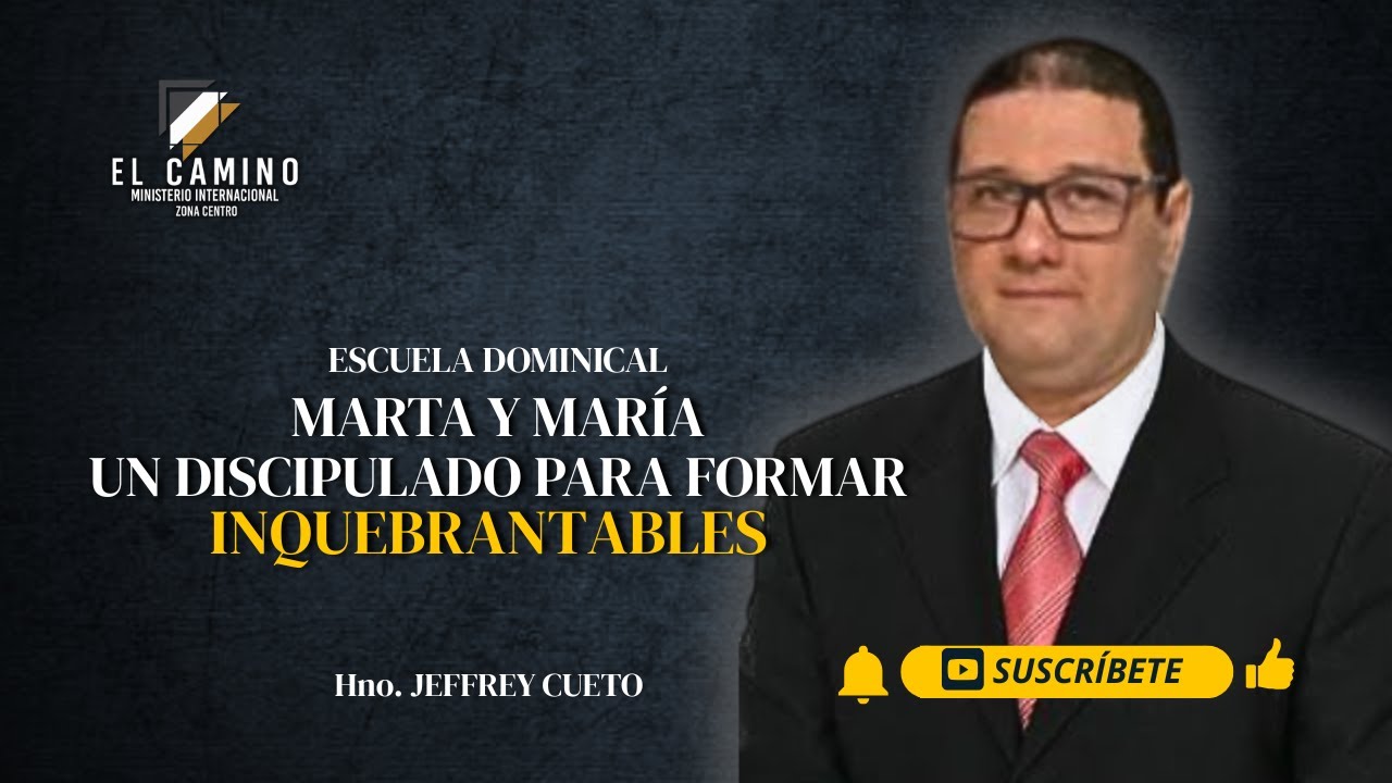 Marta y María: un discipulado para formar inquebrantables