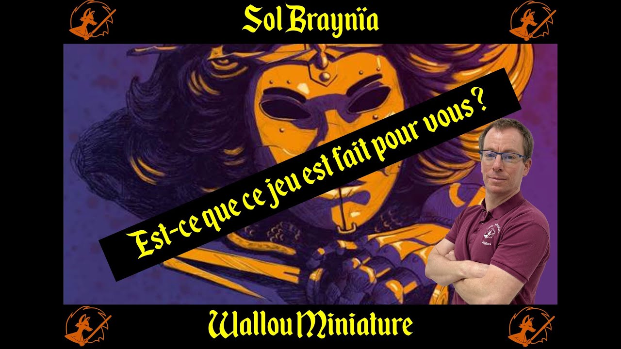 Débuter Sol Branïa : Est-ce que ce jeu est fait pour vous ?