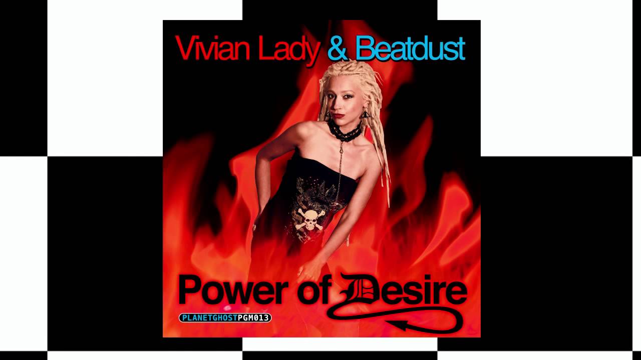Vivian Lady & BeatDust - Power Of Desire