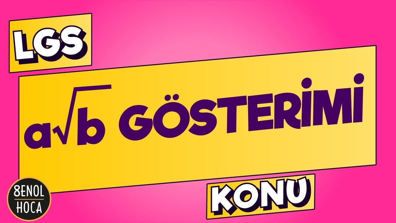 a√b GÖSTERİMİ KONU ANLATIMI  | ŞENOL HOCA #LGS2021