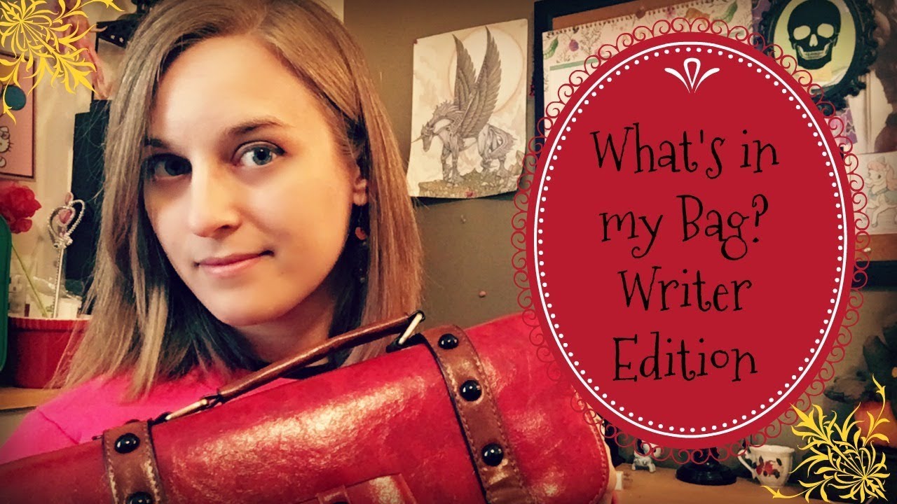 What's in My Bag? Writer Edition